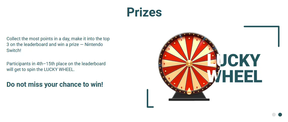 Every day - valuable prizes